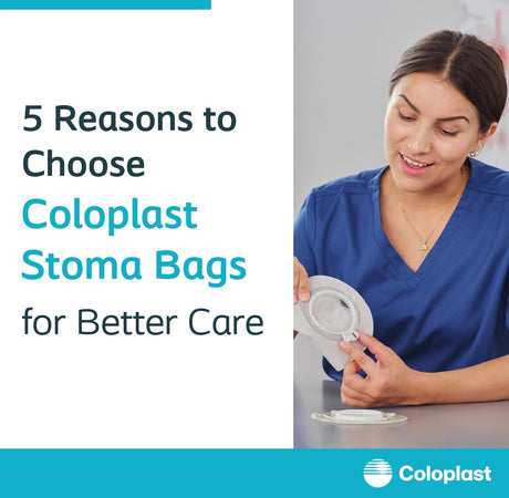 5 Reasons to Choose Coloplast Stoma Bags for Better Care