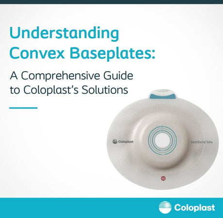 Understanding Convex Baseplates or Skin Barriers- A Comprehensive Guide to Coloplast’s Solutions